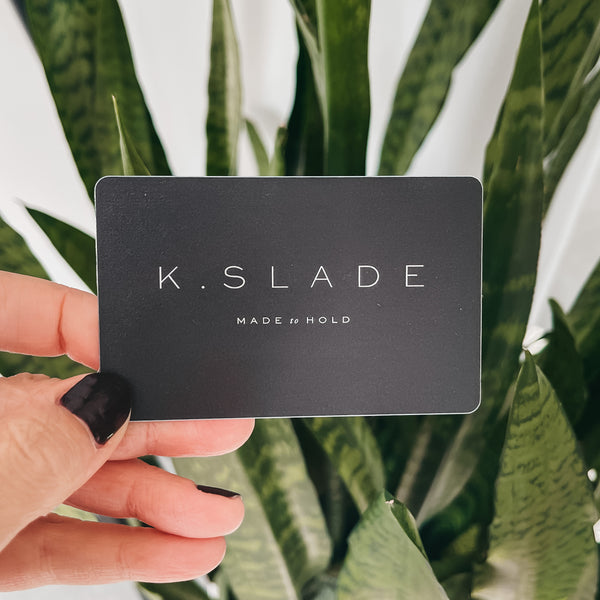GIFT CARD | MAILED - K.Slade